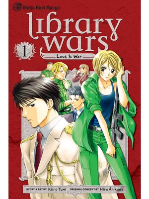 cover image of Library Wars: Love & War, Volume 1